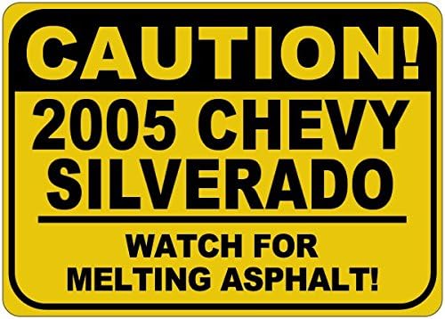 2005 05 Chevy Silverado Cuidado Sinal de asfalto - 12 x 18 polegadas