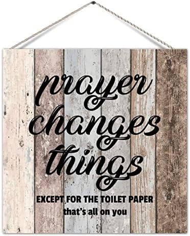 O sinal de banheiro da fazenda muda de oração, exceto para o papel decorativo da tábua decorativa da placa de casa