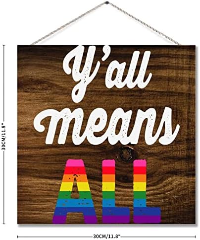 Aroggeld Y'All significa todo sinal de madeira Placa de parede do orgulho gay LGBT SILH