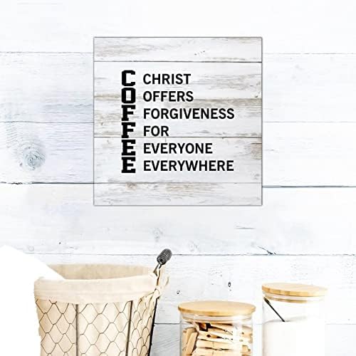 Coffee Cristo oferece perdão para todos em todos os lugares Citação de placa de parede de placas de madeira dizendo que bem -vindo sinal de boas