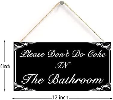 Por favor, não faça Coca -Cola no banheiro, sinal pendurado, sinal de madeira decoração de casa decoração de madeira placa