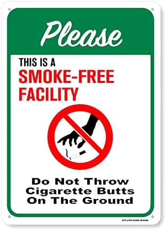 BTFLFDR Este é um sinal de instalação sem fumo, alumínio de 8 x12, por favor, não jogue fora o cigarro no sinal do solo