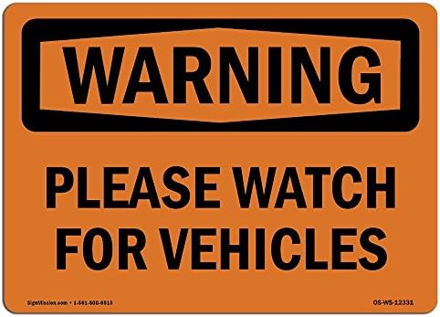 OSHA Waring Sign - Por favor, procure veículos | Sinal de alumínio | Proteja sua empresa, canteiro de obras, armazém e área de loja | Feito nos Estados Unidos