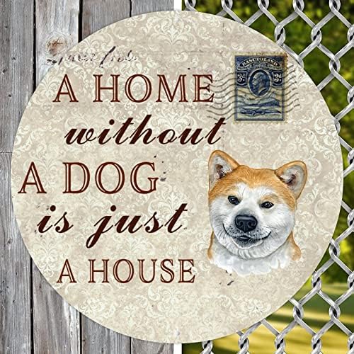 Uma casa sem cachorro é apenas uma casa de cão de metal engraçado placa de metal com citação de cão antigo cabide de
