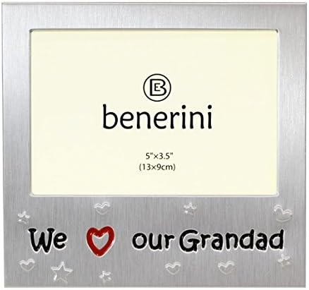 Benerini 'We Love Our Grandad' - Photo Picture Frame Presente - 5 x 3,5 - Presente de cor prata de alumínio para ele