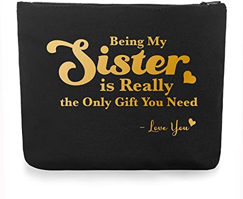 Jiuweihu Presentes para irmãs Irmã Gifra Irmãs Irmãs Brothers- Ser minha irmã é realmente o único presente que você precisa- Leva-vos- Engraçado Sarcastic Makeup Bag Gifts da irmã