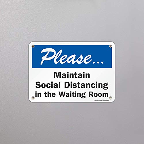 SmartSign 7 x 10 polegadas “Por favor, mantenha o distanciamento social na sala de espera”, 55 mil HDPE plástico, azul,