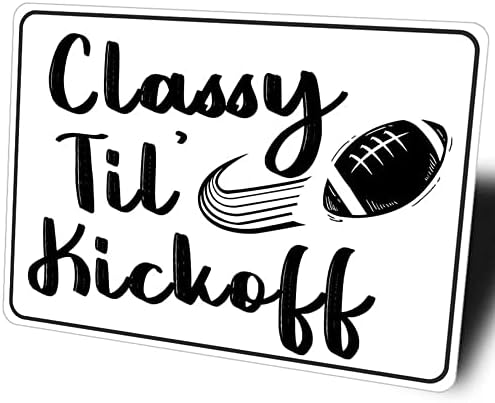 Classy Til Kickoff Sign, placa engraçada de futebol, decoração de futebol, decoração esportiva fofa, placa para futebol,
