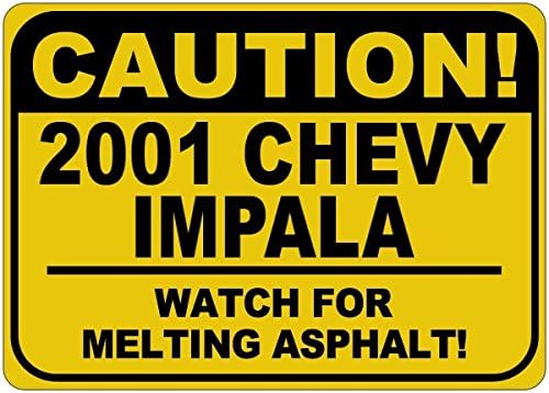 2001 01 Chevy Impala Cuidado Sinal de asfalto - 12 x 18 polegadas