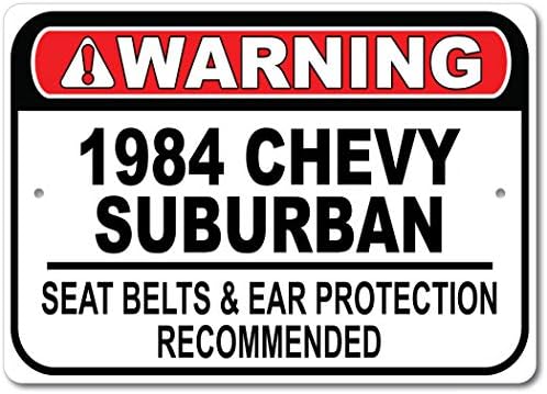 1984 84 Chevy Suburban Belt Belt Recomendado Recomendado Carra de carro, sinal de garagem de metal, decoração de parede, sinal de carro GM - 10x14 polegadas