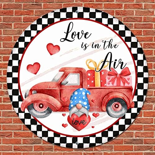 Placa de metal redonda placa do dia dos namorados O amor está no gnomos aéreo caminhão por porta engraçada porta sinal da porta