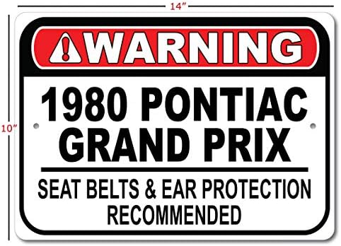 1980 80 Pontiac Grand Prix Belém do assento recomendado Recomendado de carro, sinal de garagem de metal, decoração de parede, sinal de carro GM - 10x14 polegadas