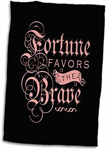 3drose rosa quente em script ornamentado preto - a fortuna favorece os corajosos - toalhas