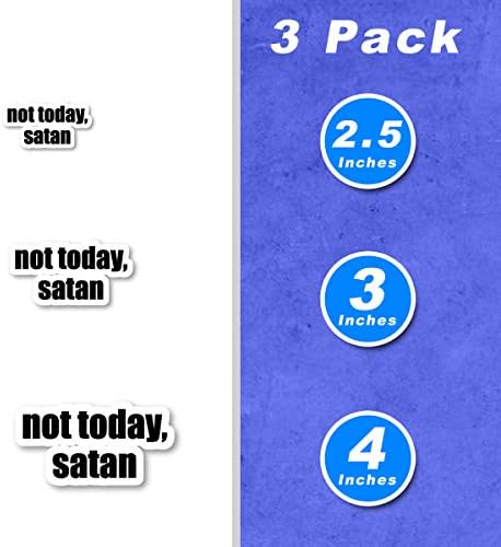 Hoje não é o adesivo de Satanás, citações engraçadas, adesivos - 3 pacote - conjunto de laptop de 2,5, 3 e 4 polegadas - para laptop, telefone, garrafa de água S212244