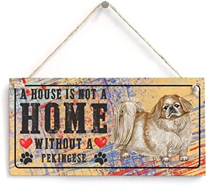Citação de amantes de cães SIGN DACHSHUND Uma casa não é uma casa sem um cachorro Funny Wood Dog Sign Dog Memorial Placa Rústico