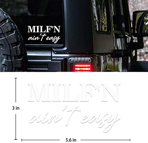Milf'n não é um decalque fácil para carros, adesivo engraçado da esposa, adesivo de vinil branco para a janela do caminhão minivan