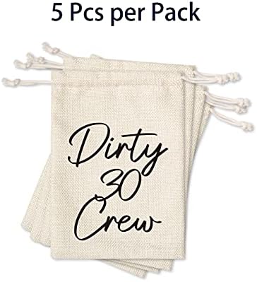 Dirty 30 Sacos de presente de tripulação, bolsas de festa de aniversário com cordão, favores de casamento, suprimentos, decoração