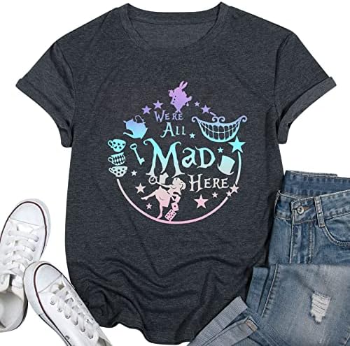 Alice in Wonderland Shirt Women férias camisas Somos todos loucos aqui camiseta de camiseta louca Tea festa